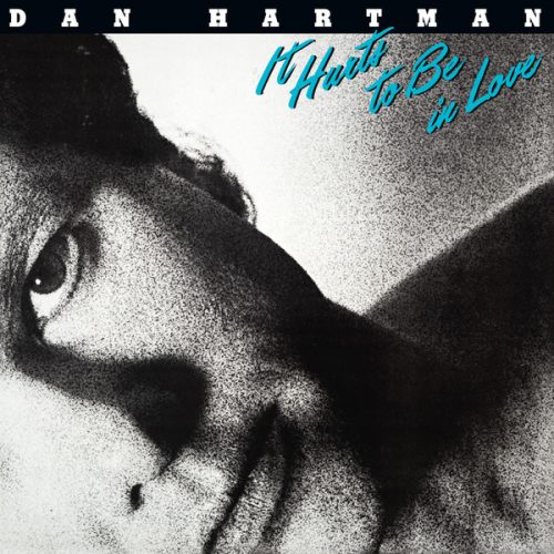 Dan Hartman – It Hurts To Be In Love Cd