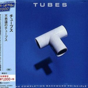 Tubes – The Completion Backward Principle Cd