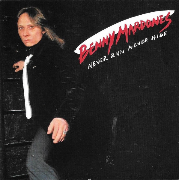 Benny Mardones – Never Run Never Hide Cd