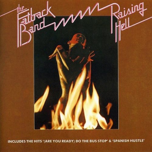 The Fatback Band – Raising Hell Cd