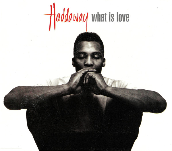 haddaway what frontal Haddaway – What Is Love Cd Single