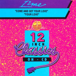 Lime – Come And Get Your Love / Your Love Cd Single