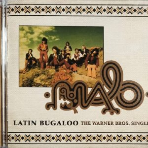 Malo – Latin Bugaloo: The Warner Bros. Singles Cd