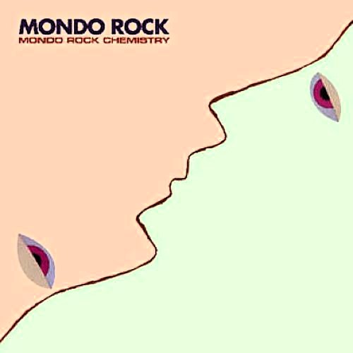 Mondo Rock – Mondo Rock Chemistry Cd