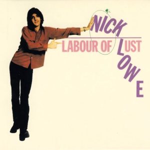 Nick Lowe – Labour Of Lust Cd (Mini Lp)