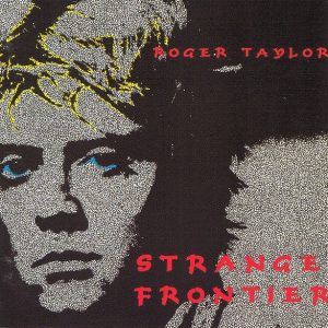 Roger Taylor – Strange Frontier Cd