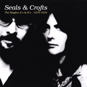 Seals & Crofts – The Singles A's & B's - 1970-1976 Cd