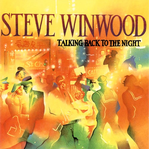 Steve Winwood – Talking Back To The Night Cd