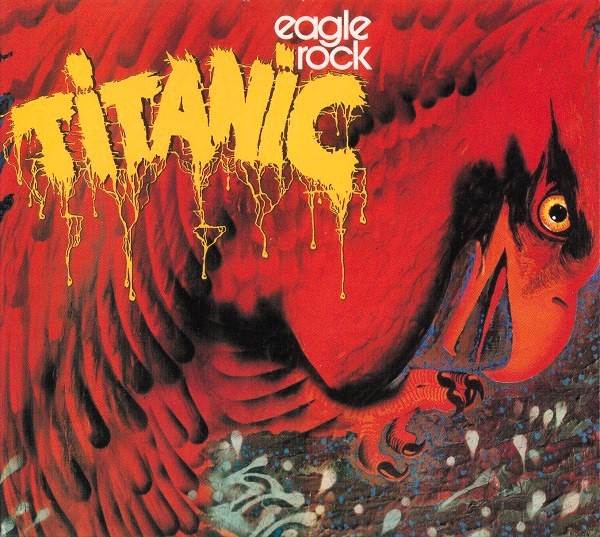 Titanic – Eagle Rock Cd (Digipack)