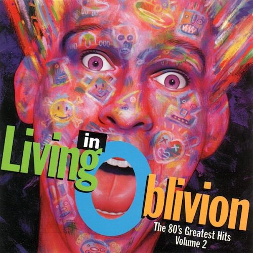 Living In Oblivion The 80's Greatest Hits - Volume 2 Cd (Varios Artistas)