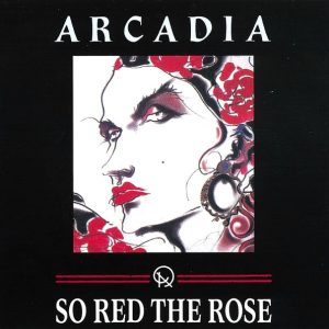Arcadia – So Red The Rose Cd