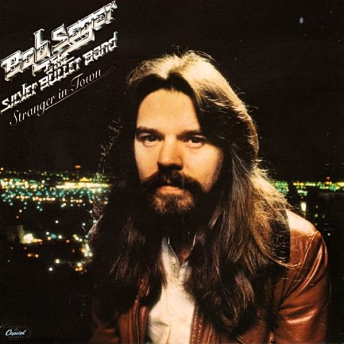 Bob Seger & The Silver Bullet Band – Stranger In Town Cd