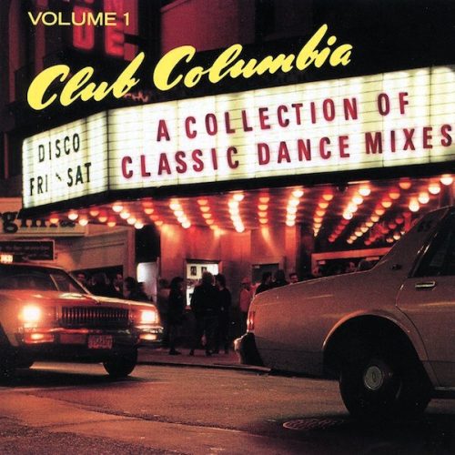 Club Columbia (A Collection Of Classic Dance Mixes) Volume 1 Cd (Varios Artistas)
