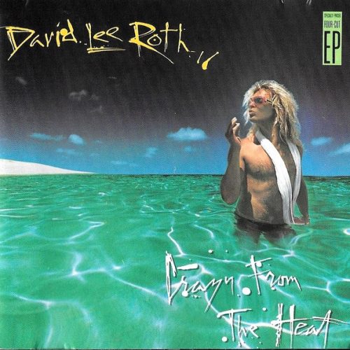 David Lee Roth – Crazy From The Heat Cd