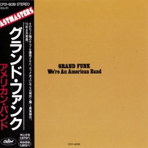 Grand Funk – We're An American Band Cd