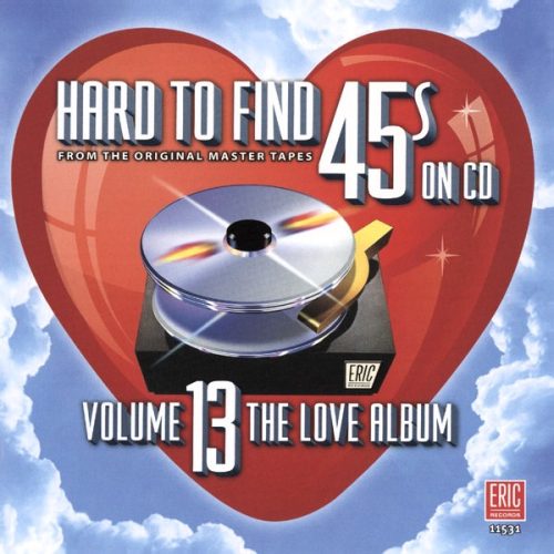Hard To Find 45s On CD Volume 13 Cd (Varios Artistas) Incluye a : Hamilton, Joe frank & Reynolds