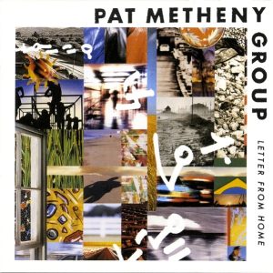 Pat Metheny Group – Letter From Home Cd