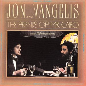 Jon And Vangelis – The Friends Of Mr Cairo Cd