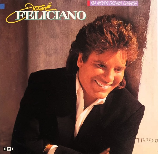 José Feliciano – I'm Never Gonna Change Cd