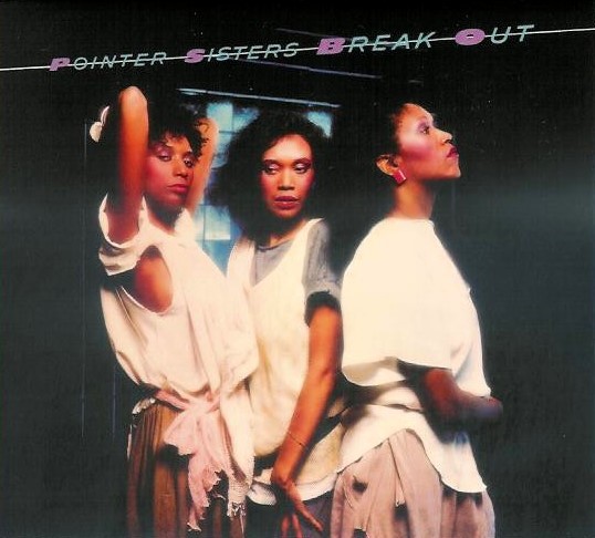 pointer sisters break out frontal Pointer Sisters – Break Out Cd Deluxe Edition (Bonus Tracks - 12" Inch)