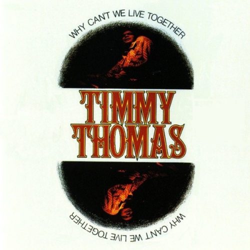 Timmy Thomas – Why Can't We Live Together Cd (Bonus Tracks)