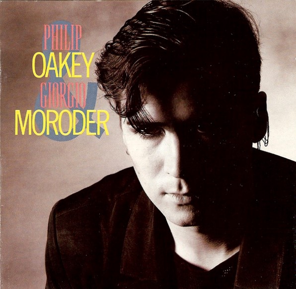 Philip Oakey & Giorgio Moroder – Philip Oakey & Giorgio Moroder Cd