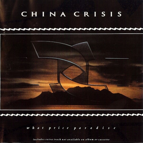 china crisis what price frontal China Crisis – What Price Paradise Cd (AOR)