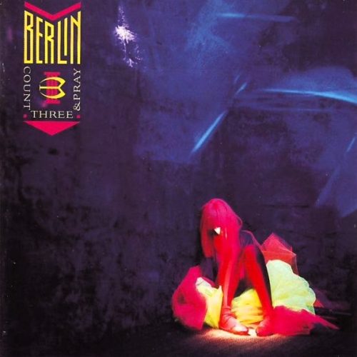 Berlin – Count Three & Pray Cd
