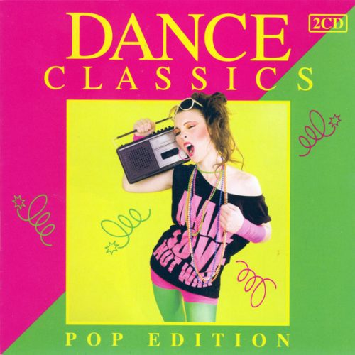 Dance Classics - Pop Edition Vol. 1 Cd (Varios Artistas : 12", Extended & Remixes)