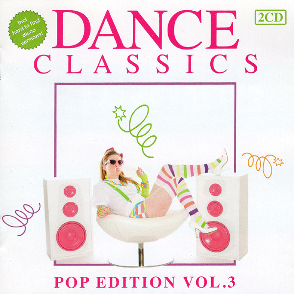 Dance Classics - Pop Edition Vol. 3 Cd (Varios Artistas : 12", Extended & Remixes)
