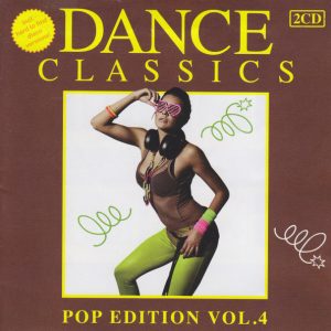 Dance Classics - Pop Edition Vol. 4 Cd (Varios Artistas : 12", Extended & Remixes)