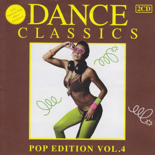 Dance Classics - Pop Edition Vol. 4 Cd (Varios Artistas : 12", Extended & Remixes)