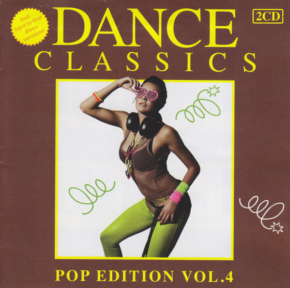 Dance Classics - Pop Edition Vol. 4 Cd (Varios Artistas : 12", Extended & Remixes)
