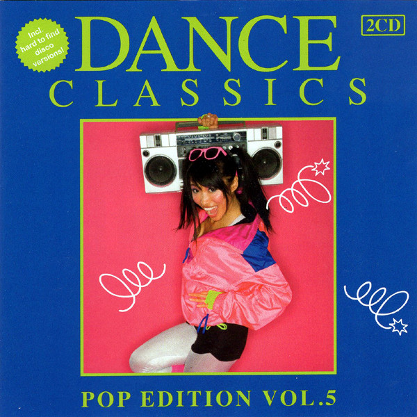 Dance Classics - Pop Edition Vol. 5 Cd (Varios Artistas : 12", Extended & Remixes)