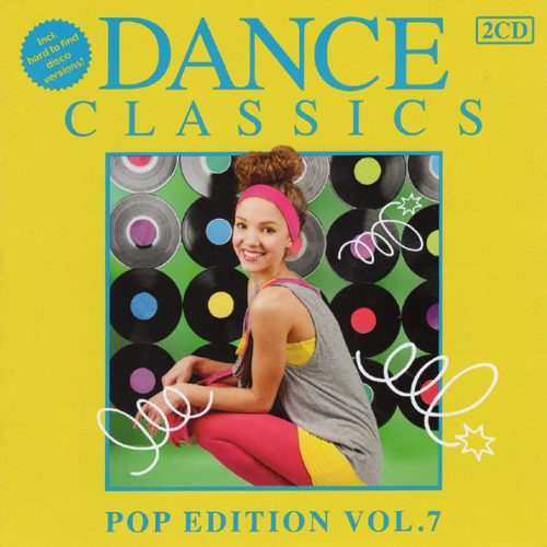 Dance Classics - Pop Edition Vol. 7 Cd (Varios Artistas : 12", Extended & Remixes)