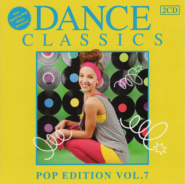 Dance Classics - Pop Edition Vol. 7 Cd (Varios Artistas : 12", Extended & Remixes)