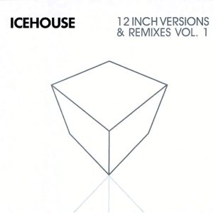 icehouse 12 inches frontal Icehouse – 12 Inch Versions & Remixes Vol. 1 Cd