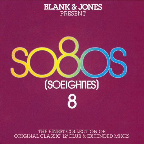 Blank & Jones – so8os (Soeighties) Vol. 8 Cd (Varios Artistas : 12", Extended & Remixes)