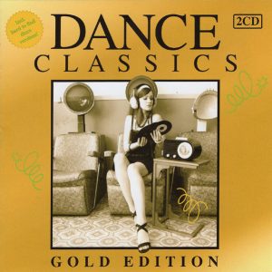 Dance Classics Gold Edition - Varios Artistas (Extended & Remixes 12")