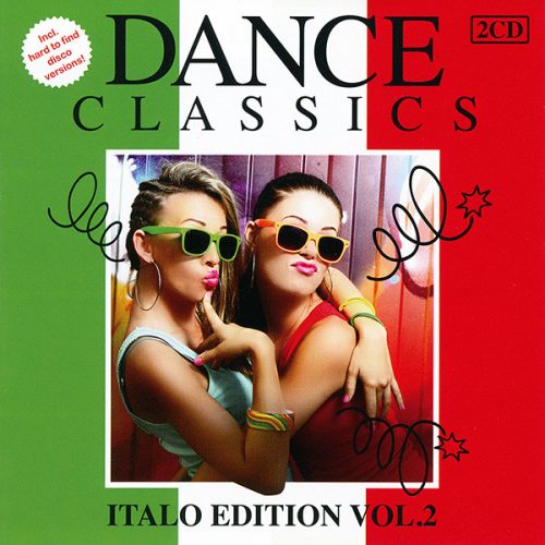 Dance Classics - Italo Edition Vol. 2 Cd (Varios Artistas : 12", Extended & Remixes / Spagna - La Bionda)
