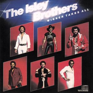 The Isley Brothers – Winner Takes All Cd