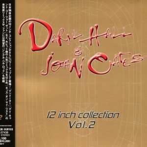 daryl hall 12 inch vol 2 frontal Daryl Hall & John Oates – 12 Inch Collection Vol.2 Cd Japonés (12", Extended & Remixes)