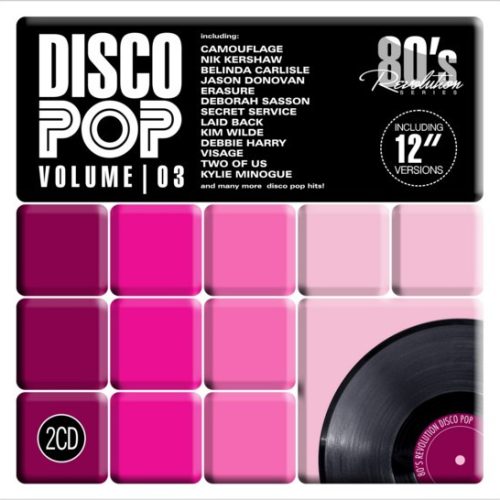 80s revolution vol 3 frontal 80's Revolution - Disco Pop Volume 03 Cd (Varios Artistas : Camouflage - Kim Wilde - Debbie Harry)