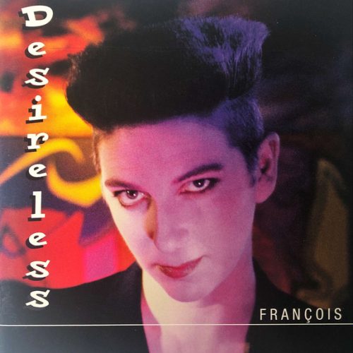 Desireless – François Cd (Bonus Tracks)