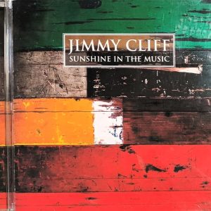 jimmy cliff frontal Jimmy Cliff – Sunshine In The Music Cd Japonés (Compilación - Incluye Reggae Night)