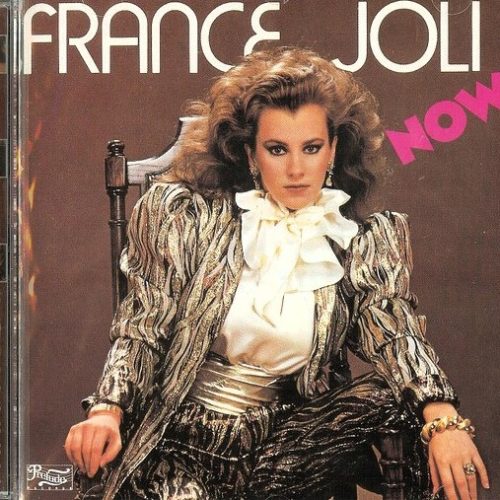France Joli – Now! Cd (Jewel Case / Bonus Tracks)