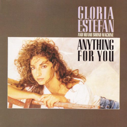gloria estefan anything frontal Gloria Estefan And Miami Sound Machine – Anything For You Cd (Bonus Tracks)
