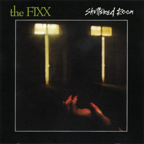 the fixx shuttered room frontal The Fixx – Shuttered Room Cd (Bonus Tracks : Extended Mix Stand Or Fall)