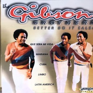 The Gibson Brothers – Better Do It Salsa Cd (Compilacion)