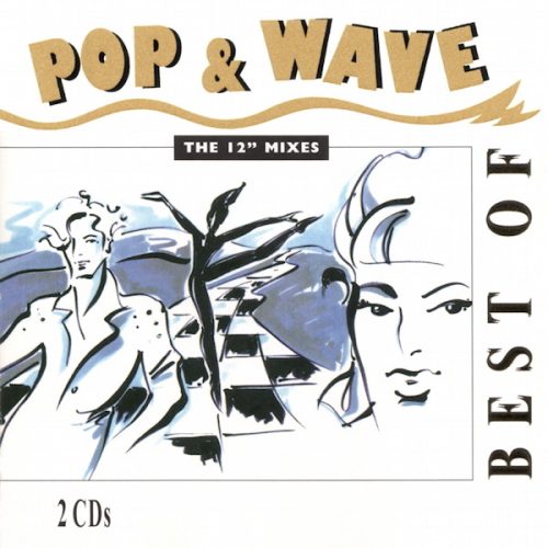 pop and wave 12 mixes frontal Best Of Pop & Wave - The 12" Mixes Cd (Varios Artistas : Pat Benatar - Camouflage - Deacon Blue - Visage)